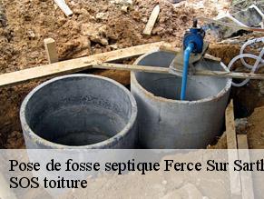 Pose de fosse septique  ferce-sur-sarthe-72430 SOS toiture